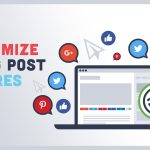 10+ Pro Tips to Boost Your Blog’s Social Shares