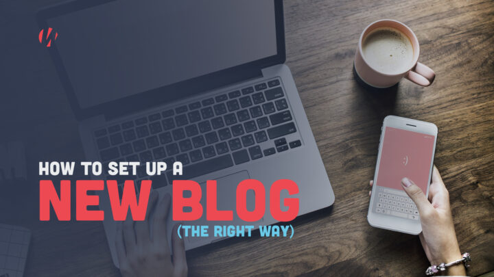 How to Set Up a New WordPress Blog (The Right Way)