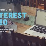 How to Optimize Your Blog for Pinterest and SEO